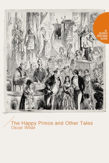 The Happy Prince and Other Talesͯ