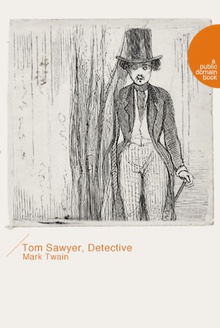 Tom Sawyer, Detectiveķưǣ