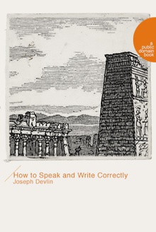 How to Speak and Write Correctly